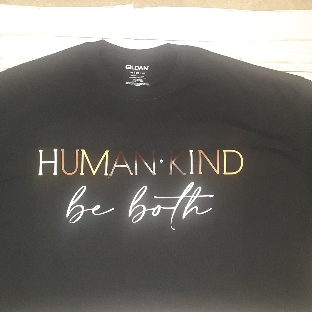 "HUMAN•KIND be both" Custom Unisex Tees